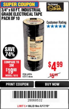 Harbor Freight Coupon 3/4" X 60 FT. INDUSTRIAL GRADE ELECTRICAL TAPE PACK OF 10 Lot No. 63312/64836 Expired: 6/17/19 - $4.99
