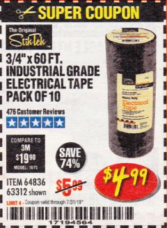 Harbor Freight Coupon 3/4" X 60 FT. INDUSTRIAL GRADE ELECTRICAL TAPE PACK OF 10 Lot No. 63312/64836 Expired: 7/31/19 - $4.99