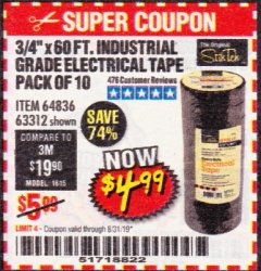 Harbor Freight Coupon 3/4" X 60 FT. INDUSTRIAL GRADE ELECTRICAL TAPE PACK OF 10 Lot No. 63312/64836 Expired: 8/31/19 - $4.99