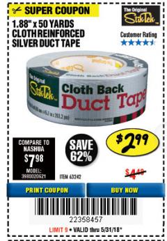 Harbor Freight Coupon 1.88" X 50 YARDS CLOTH REINFORCED SILVER DUCT TAPE Lot No. 63242 Expired: 5/31/18 - $2.99