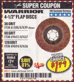 Harbor Freight Coupon 4-1/2 IN. 36 GRIT FLAP DISC Lot No. 61500 Expired: 10/31/19 - $1.49