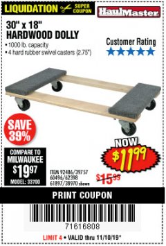 Harbor Freight Coupon 30" X 18" 1000LB. MOVERS DOLLY Lot No. 92486/39757/60496/62398/61897/38970 Expired: 11/10/19 - $11.99