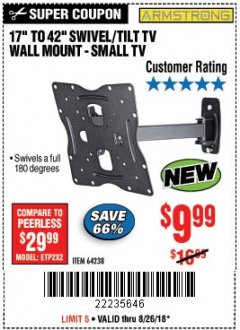 Harbor Freight Coupon SWIVEL/TILT TV WALL MOUNT Lot No. 64238 Expired: 8/26/18 - $9.99