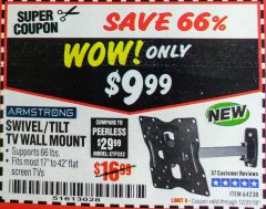 Harbor Freight Coupon SWIVEL/TILT TV WALL MOUNT Lot No. 64238 Expired: 12/31/18 - $9.99