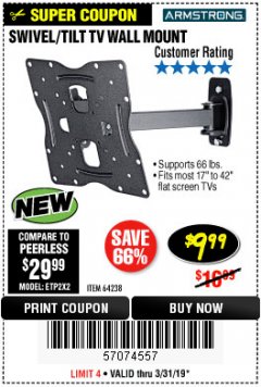 Harbor Freight Coupon SWIVEL/TILT TV WALL MOUNT Lot No. 64238 Expired: 3/31/19 - $9.99