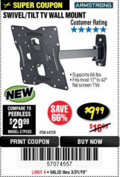 Harbor Freight Coupon SWIVEL/TILT TV WALL MOUNT Lot No. 64238 Expired: 3/31/19 - $9.99