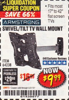Harbor Freight Coupon SWIVEL/TILT TV WALL MOUNT Lot No. 64238 Expired: 5/31/19 - $9.99