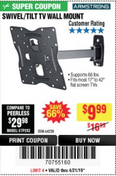 Harbor Freight Coupon SWIVEL/TILT TV WALL MOUNT Lot No. 64238 Expired: 4/21/19 - $9.99