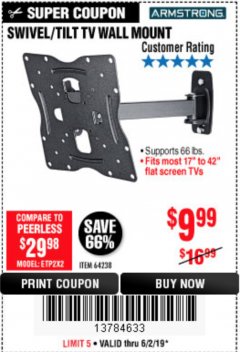 Harbor Freight Coupon SWIVEL/TILT TV WALL MOUNT Lot No. 64238 Expired: 6/2/19 - $9.99