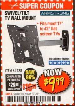Harbor Freight Coupon SWIVEL/TILT TV WALL MOUNT Lot No. 64238 Expired: 7/31/19 - $9.99