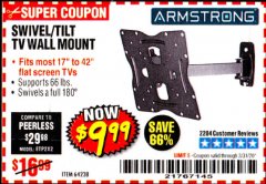 Harbor Freight Coupon SWIVEL/TILT TV WALL MOUNT Lot No. 64238 Expired: 3/31/20 - $9.99