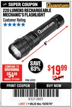 Harbor Freight Coupon 220 LUMENS RECHARGEABLE MECHANIC'S FLASHLIGHT Lot No. 63932 Expired: 10/28/18 - $19.99