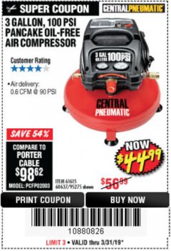 Harbor Freight Coupon 3 GALLON, 100 PSI PANCAKE OIL-FREE AIR COMPRESSOR Lot No. 61615/60637/95275 Expired: 3/31/19 - $44.99