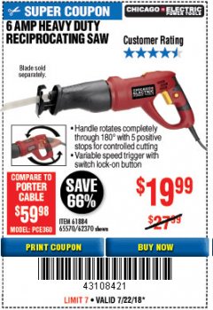 Harbor Freight Coupon 6 AMP HEAVY DUTY RECIPROCATING SAW Lot No. 61884/65570/62370 Expired: 7/22/18 - $19.99