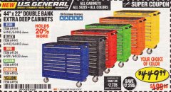 Harbor Freight Coupon 44" X 22" DOUBLE BANK EXTRA DEEP ROLLER CABINETS Lot No. 64444/64445/64446/64441/64442/64443/64281/64134/64133/64954/64955/64956 Expired: 6/30/19 - $449.99