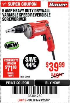 Harbor Freight Coupon HEAVY DUTY DRYWALL VARIABLE SPEED REVERSIBLE SCREWDRIVER Lot No. 63988 Expired: 9/23/18 - $39.99