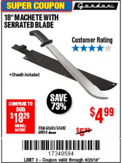 Harbor Freight Coupon 18" MACHETE WITH SERRATED BLADE Lot No. 62682/69910/60641/62683/57951 Expired: 6/25/18 - $4.99