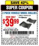 Harbor Freight Coupon 2 PIECE VEHICLE WHEEL DOLLIES 1000 LB. CAPACITY Lot No. 61283/67511 Expired: 3/29/15 - $39.99