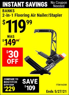 Harbor Freight Coupon 2 IN 1 FLOORING AIR NAILER/STAPLER Lot No. 64268 Expired: 4/29/21 - $119.99