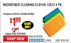Harbor Freight Coupon MICROFIBER CLEANING CLOTHS PACK OF 4 Lot No. 57162/63358/63925/63363 Expired: 3/31/19 - $1.99