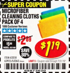 Harbor Freight Coupon MICROFIBER CLEANING CLOTHS PACK OF 4 Lot No. 57162/63358/63925/63363 Expired: 7/31/19 - $1.19