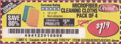 Harbor Freight Coupon MICROFIBER CLEANING CLOTHS PACK OF 4 Lot No. 57162/63358/63925/63363 Expired: 8/14/19 - $1.19