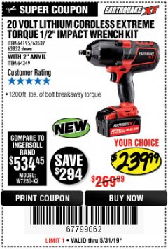 Harbor Freight Coupon EARTHQUAKE XT 20 VOLT LITHIUM CORDLESS 1/2" EXTREME TORQUE IMPACT WRENCH KIT WITH 2" ANVIL Lot No. 64349 Expired: 5/31/19 - $239.99