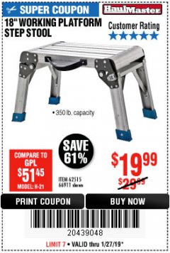 Harbor Freight Coupon 18" WORKING PLATFORM STEP STOOL Lot No. 62515/66911 Expired: 1/27/19 - $19.99