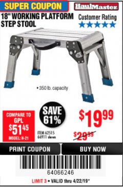 Harbor Freight Coupon 18" WORKING PLATFORM STEP STOOL Lot No. 62515/66911 Expired: 4/23/19 - $19.99