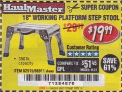 Harbor Freight Coupon 18" WORKING PLATFORM STEP STOOL Lot No. 62515/66911 Expired: 10/9/19 - $19.99