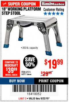 Harbor Freight Coupon 18" WORKING PLATFORM STEP STOOL Lot No. 62515/66911 Expired: 9/22/19 - $19.99