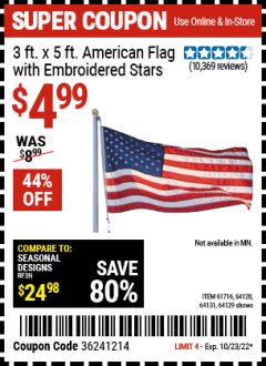 Harbor Freight Coupon 3 FT. X 5 FT. AMERICAN FLAG WITH EMBROIDERED STARS Lot No. 61716/96723/64128/64129/64131 Expired: 10/23/22 - $4.99