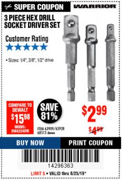 Harbor Freight Coupon 3 PIECE HEX DRILL SOCKET DRIVER SET Lot No. 63909/42191/63928/68513 Expired: 8/25/19 - $2.99