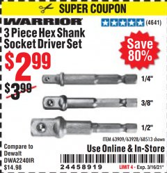Harbor Freight Coupon 3 PIECE HEX DRILL SOCKET DRIVER SET Lot No. 63909/42191/63928/68513 Expired: 3/16/21 - $2.99