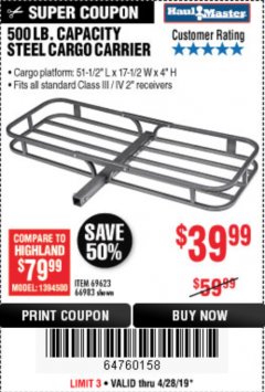 Harbor Freight Coupon 500 LB. CAPACITY DELUXE STEEL CARGO CARRIER Lot No. 69623/66983 Expired: 4/28/19 - $39.99