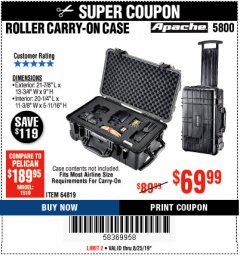 Harbor Freight Coupon APACHE 5800 ROLLER CARRY ON CASE Lot No. 64819 Expired: 8/25/19 - $69.99