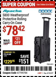 Harbor Freight Coupon APACHE 5800 ROLLER CARRY ON CASE Lot No. 64819 Expired: 6/18/23 - $78.42