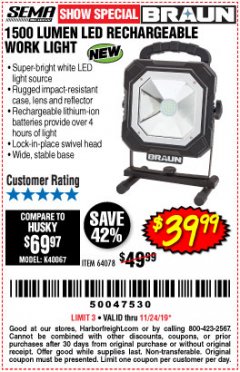 Harbor Freight Coupon BRAUN 1500 LUMENS LED RECHARGEABLE WORK LIGHT Lot No. 64078 Expired: 11/24/19 - $39.99