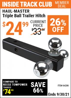 Harbor Freight ITC Coupon HAUL MASTER TRIPLE BALL HITCH Lot No. 61914 61320 64311 64286 Expired: 9/30/21 - $24.99