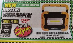 Harbor Freight Coupon 1250 LUMEN RECHARGEABLE WORK LIGHT BATTERY BANK Lot No. 56163 Expired: 1/4/20 - $24.99