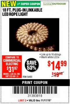 Harbor Freight Coupon LUMINAR OUTDOOR 18 FT. PLUG IN ROPE LIGHT Lot No. 56423 Expired: 11/17/19 - $14.99