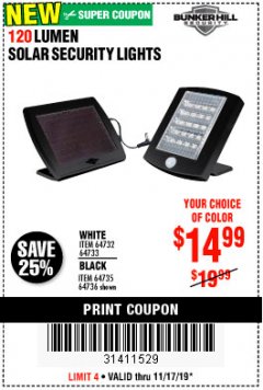 Harbor Freight Coupon 120 LUMEN SOLAR MOTION SECURITY LIGHTS Lot No. 64732, 64733, 64735, 64736 Expired: 11/17/19 - $14.99