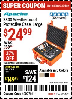 Harbor Freight Coupon 3800 WEATHERPROOF PROTECTIVE CASE Lot No. 56766 56769 63927 Expired: 4/21/24 - $24.99