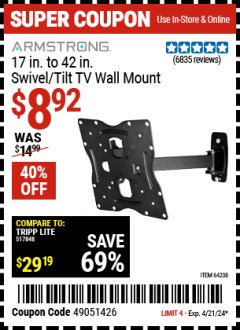 Harbor Freight Coupon ARMSTRONG 17" TO 42" SWIVEL/TILT TV WALL MOUNT Lot No. 64238 Expired: 4/21/24 - $8.92