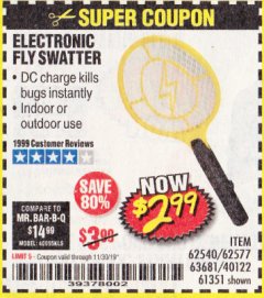 Harbor Freight Coupon ELECTRIC FLY SWATTER Lot No. 61351/40122/62540/62577 Expired: 11/30/19 - $2.99