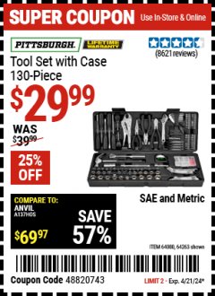 Harbor Freight Coupon PITTSBURGH TOOL KIT WITH CASE 130 PC. Lot No. 64263, 68998, 63248, 64080, 63091 Expired: 4/21/24 - $29.99