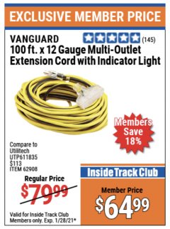 Harbor Freight ITC Coupon VANGUARD 100 FT. X 12 GUAGE MULTI-OUTLET EXTENSION CORD WITH INDICATOR LIGHT Lot No. 62908 Expired: 1/28/21 - $64.99