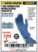 Harbor Freight Coupon POWDER-FREE HEAVY DUTY NITRILE GLOVES PACK OF 50 Lot No. 68504/61775/68505/61773/68506/61774 Expired: 7/9/17 - $7.99