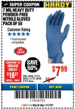 Harbor Freight Coupon POWDER-FREE HEAVY DUTY NITRILE GLOVES PACK OF 50 Lot No. 68504/61775/68505/61773/68506/61774 Expired: 7/1/18 - $7.99