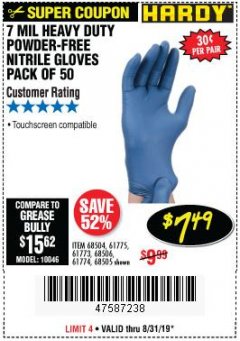 Harbor Freight Coupon POWDER-FREE HEAVY DUTY NITRILE GLOVES PACK OF 50 Lot No. 68504/61775/68505/61773/68506/61774 Expired: 8/31/19 - $7.49